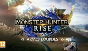 Monster Hunter Rise - Bande-annonce des armes lourdes