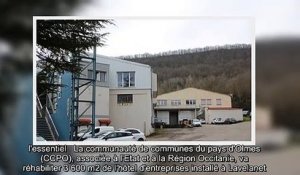 Ariège l'hôtel d'entreprises du pays d'Olmes, à Lavelanet, a besoin d'espace