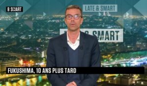 LATE & SMART - Emission du mercredi 10 mars