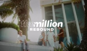 The Million - Rebound
