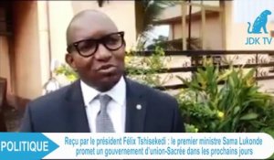 RDC: le premier ministre Sama  promet un gouvernement d’union-Sacrée dans les prochains jours