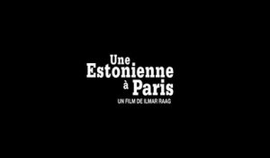 UNE ESTONIENNE À PARIS (2012) Streaming français