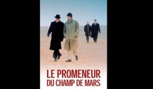 LE PROMENEUR DU CHAMP DE MARS HD Streaming (2005)