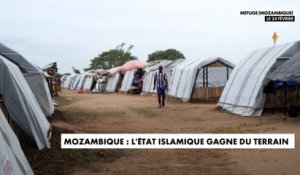 Mozambique : l'Etat Islamique gagne du terrain