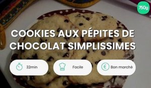 Cookies aux pépites de chocolat simplissimes