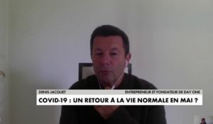 Denis Jacquet, entrepreneur : «On ne peut pas prendre en otage 68 millions de Français pour 5.000 personnes dans des lits d'hôpitaux»