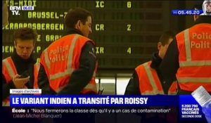 En avril, le variant Indien a transité par Roissy