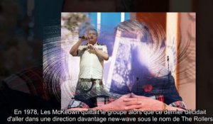 ✅ Mort du chanteur Les McKeown à 65 ans - les fans sous le choc
