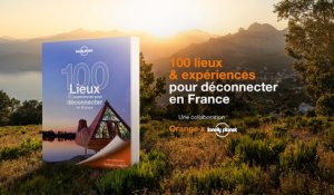 Orange et Lonely Planet lancent le premier guide de la déconnexion