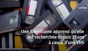 Une Américaine apprend qu’elle est recherchée depuis 21 ans à cause d’une VHS