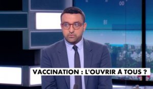Amine El Khatmi : "Chez les trentenaires, tout le monde veut se faire vacciner (...) le gouvernement va devoir trancher sur l'ouverture de la vaccination à l'ensemble des adultes"
