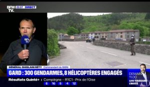 Le Ggénéral Ghislain Réty (GIGN) sur la traque dans les Cévennes: "Pour l'instant, on n'a pas de raison de monter le dispositif en puissance"