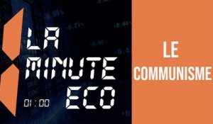 La Minute éco: Le communisme