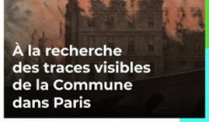 Sur les traces visibles de la Commune à Paris