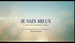 JE VAIS MIEUX (2013) en ligne HD