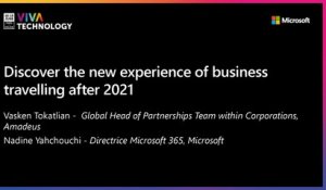 17th June - 10h-10h20 - EN_FR - Discover the new experience of business travelling after 2021 - VIVATECHNOLOGY