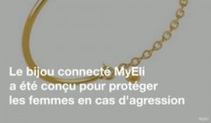 MyEli, le bracelet connecté qui veut protéger les femmes en cas d'agression