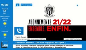 Top départ de la campagne d'abonnement à l'OGC Nice pour la saison 2021-2022. Avec un "programme pouvoir d'achat" parmi les offres.