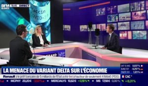 La menace du variant Delta sur l'économie - 07/07