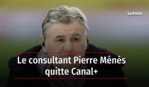 Le consultant Pierre Ménès quitte Canal+