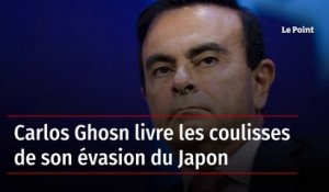 Carlos Ghosn livre les coulisses de son évasion du Japon