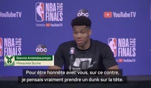 Finales - Antetokounmpo : "Je pensais prendre un dunk sur la tête"