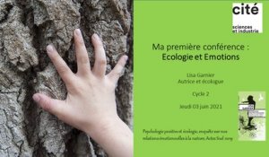 Ma première conférence : Ecologie et Emotions