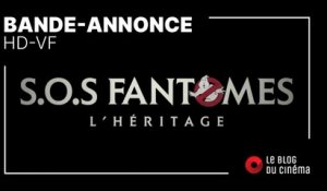 S.O.S. FANTÔMES : L'HÉRITAGE : bande-annonce [HD-VF]