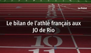 Le bilan de l’athlé français aux JO de Rio