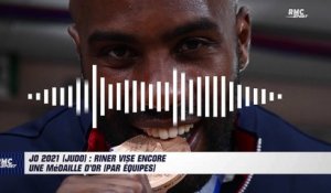 JO 2021 (Judo) : Riner vise encore une médaille d'or (par équipes)