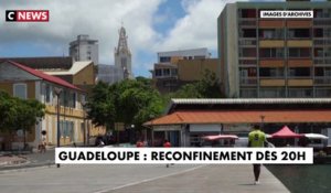 Guadeloupe : reconfinement dès 20h