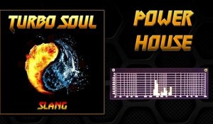 Powerhouse from the album Turbo Soul
