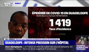 Covid-19 en Guadeloupe: le Dr Guy Ursule décrit une situation "extrêmement délicate"