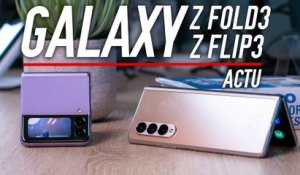 Prise en main des Samsung Galaxy Z Flip3 et Z Fold3