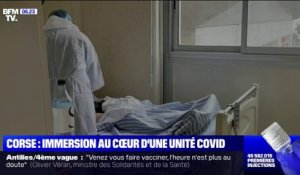 Patients de plus en plus jeunes, manque de bras...: immersion au cœur d'une unité Covid-19 en Corse
