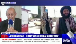 Jean-Yves Le Drian à propos des talibans: "Quand on prend le pouvoir par la force, on n'est pas légitime"