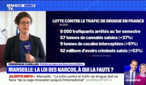 Frédérique Camilleri, préfète de police des Bouches-du-Rhône: "800 trafiquants ont été interpellés à Marseille depuis le début de l'année"