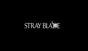 Stray Blade - Bande-annonce