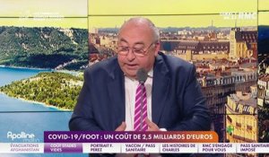 L’info éco/conso du jour d’Emmanuel Lechypre : Covid-19/Foot, un coût de 2,5 milliards d'euros - 27/08