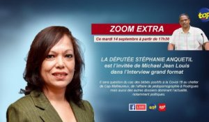 Zoom Extra : la députée Stéphanie Anquetil est l’invitée de Michael Jean Louis.