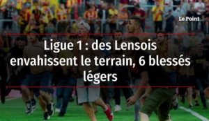 Ligue 1 : des Lensois envahissent le terrain, 6 blessés légers