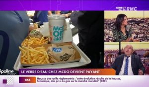 L’info éco/conso du jour d’Emmanuel Lechypre : Le verre d’eau chez McDo devient payant - 28/09