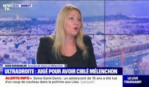Ultradroite: pour l'avocate de Jean-Luc Mélenchon, "c'est une prise d'arme contre Jean-Luc Mélenchon pour son combat politique"