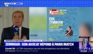 "Il y a une intention de nuire": l'avocat d'Éric Zemmour confirme qu'il portera plainte pour atteinte à la vie privée contre Paris Match