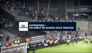 Supporters : un début de saison sous tension - Ligue 1 Uber Eats