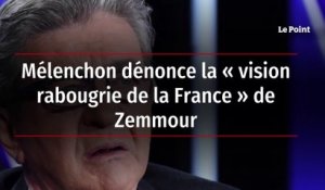 Mélenchon dénonce la « vision rabougrie de la France » de Zemmour