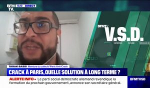 Tarak Sassi, membre du collectif Paris Anti-Crack: "Il faut des centres, villages thérapeutiques, loin des habitations"