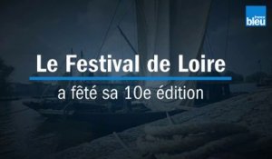 Festival de Loire 2021 : cinq jours de fête !
