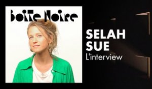 Selah Sue (L'interview) | Boite Noire