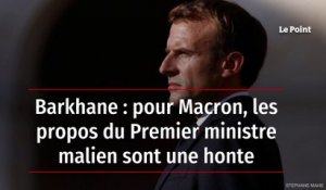 Barkhane : pour Macron, les propos du Premier ministre malien sont une honte